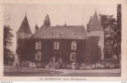  A19-17) MONTGUYON - CHATEAU DE LA MADELEINE  - ( 2 SCANS )   - Autres & Non Classés