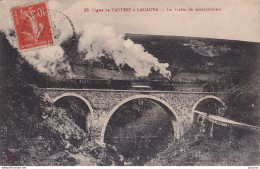 A18-81) LIGNE DE CASTRES A LACAUNE - LE VIADUC DU GOURQFUMANT TRAIN - EN 1918 - Altri & Non Classificati