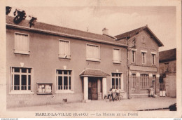 A17-95) MARLY LA VILLE - LA MAIRIE ET LA POSTE - ANIMEE - HABITANTS - ( 2 SCANS ) - Marly La Ville