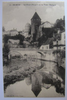 FRANCE - CÔTE D'OR - SEMUR - Le Pont Pinard Et La Tour Margot - Semur