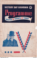 CHURCHILL  - VICTORY DAY SOUVENIR 6d - PROGRAMME 1935 - 45  - ROUTES - EVENTS - TIMES - AUTHENTIQUE - 3 SCANS  - Documents Historiques