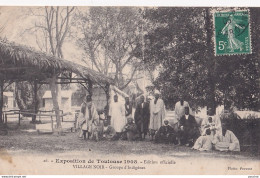 S4-31) TOULOUSE - EXPOSITION 1908 - EDITION OFFICIELLE - VILLAGE NOIR - GROUPE D ' INDIGENES - ( ANIMATION ) - Toulouse