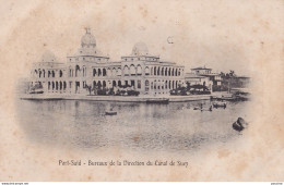 S1- PORT SAID (EGYPT) BUREAUX DE LA DIRECTION DU CANAL DE SUEZ - ( 2 SCANS ) - Port Said