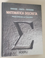 "Matematica Discreta. Principi Matematici Per L'informatica" Di Graham/Knuth/Patashnik - Mathématiques Et Physique