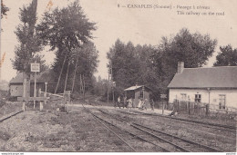 F15-80) CANAPLES (SOMME) PASSAGE A NIVEAU - ( ANIMEE - 2 SCANS ) - Altri & Non Classificati