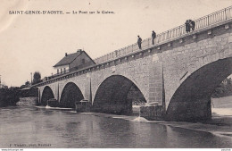 F9-73) SAINT GENIX D ' AOSTE (SAVOIE) LE  PONT SUR LE GUIERS  - ( ANIMEE -  2 SCANS ) - Other & Unclassified