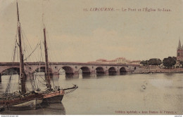 F7-33) LIBOURNE - LE PONT ET L ' EGLISE SAINT JEAN  - ( GLACEE COLORISEE - 2 SCANS ) - Libourne