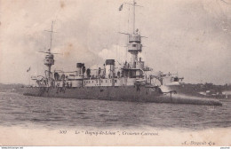 F7- LE " DUPUY LOME " CROISEUR - CUIRASSE  - BATEAU DE GUERRE - 1904 - ( 2 SCANS ) - Oorlog