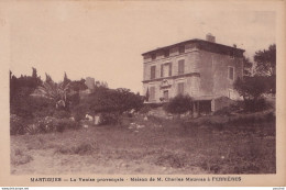 F5-13) MARTIGUES  -  LA MAISON DE M CHARLES MAURRAS A FERRIERES - LA VENISE PROVENCALE - ( 2 SCANS ) - Martigues