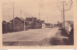 F18-33) LA HUME (GIRONDE) ROUTE  D ' ARCACHON - ( 2 SCANS ) - Autres & Non Classés