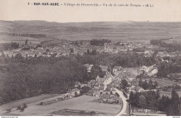 B14-10) BAR SUR AUBE - VILLAGE DE PROVERVILLE, VU DE LA COTE DE TROYES  - ( 2 SCANS ) - Bar-sur-Aube