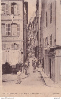 B12-13) MARSEILLE - LA RUE DE LA REYNARDE - ANIMEE HABITANTS - ( 2 SCANS ) - Canebière, Stadscentrum