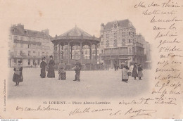 B10-56) LORIENT-  PLACE ALSACE LORRAINE - ( ANIMEE - HABITANTS - 1901 - 2 SCANS ) - Lorient