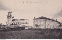 B8-40) BUGLOSE (LANDES) LA CHAPELLE ET LA MAISON SAINT LOUIS - ( 2 SCANS ) - Autres & Non Classés