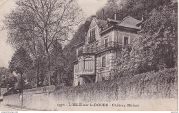 B6-25) L ' ISLE SUR LE DOUBS - CHATEAU MEINER - ( 2 SCANS ) - Isle Sur Le Doubs