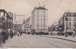 B1-93) SAINT DENIS - LES RUES DU CHEMIN DE FER ET ERNESTRENAN - ( 2 SCANS ) - Saint Denis