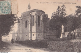 B20-33) NOTRE DAME DE LORETTE (GIRONDE) ABSIDE DE L ' EGLISE - ( ANIMEE )  - Autres & Non Classés