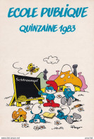 B20- ILLUSTRATEUR PEYO  - ECOLE PUBLIQUE QUINZAINE 1983 - SCHTROUMPFS - ( 2 SCANS ) - Altri & Non Classificati