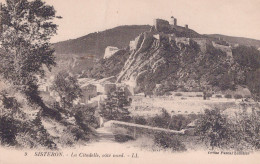 04 / SISTERON / LA CITADELLE COTE NORD / LL 9 - Sisteron