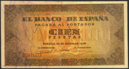 100 Pesetas. 20 De Mayo De 1938. Serie D. (Edifil 2021: 432a). Conserva Parte D - Autres & Non Classés