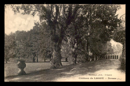 84 - CHATEAU DE LAGOY - TERRASSE - Autres & Non Classés