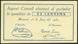 MONT-RAL (TARRAGONA). 25 Céntimos. 15 De Junio De 1937. (González: 8811). Inusu - Andere & Zonder Classificatie