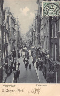 Nederland - AMSTERDAM - Kalverstraat - Uitg. Dr. Trenkler Co. Als 105 Jaar 1905 - Amsterdam