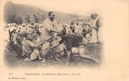 CONSTANTINE - Les Fêtes Du Ramadan - La Lutte - Constantine