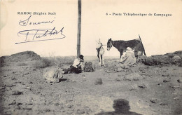 Maroc (Région Sud) Poste Téléphonique De Campagne - Cliché Musto - Ed. C. Lardier 6 - Autres & Non Classés