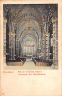 Hungary - BUDAPEST - Mathyas Templom Belseje - Hongrie