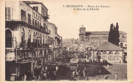 Liban - BEYROUTH - Place Des Caons Et Rue De La Charité - Ed. Deychamps 7 - Libanon