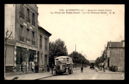 94 - ALFORTVILLE - QUARTIER ST-PIERRE - PLACE DES PETITS-PONTS - RUE ETIENNE DOLLET - TABAC - AUTOBUS N°6020 - Alfortville