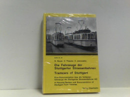 Die Fahrzeuge Der Stuttgarter Strassenbahnen II ( Teil 2 ) - Eine Dokumentation über Die Schienenfahrzeuge De - Transport