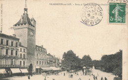 VILLENEUVE SUR LOT : PORTE ET TOUR DE PARIS - LES BOULEVARDS - Villeneuve Sur Lot