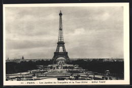 AK Paris, La Tour Eiffel, Eiffelturm, Les Jardins Du Trocadéro  - Other & Unclassified