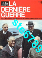 LA DERNIERE GUERRE N° 113  Histoire Guerre 1939 1945 Militaria - Storia