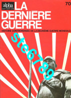 LA DERNIERE GUERRE N° 70  Histoire Guerre 1939 1945 Militaria - Histoire