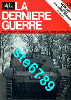 LA DERNIERE GUERRE N° 12  Histoire Guerre 1939 1945 Militaria Avec Journal époque  - History