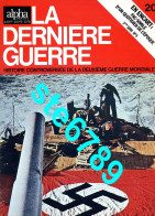 LA DERNIERE GUERRE N° 20  Histoire Guerre 1939 1945 Militaria Avec Journal époque  - Histoire