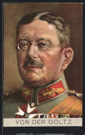Künstler-AK Heerführer Von Der Goltz In Uniform Mit Abzeichen  - Guerra 1914-18