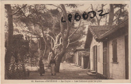 CPA - 83 - HYERES Environs - La CAPTE - Les Cabanes Sous Les Pins - Animation - Vers 1930 - Hyeres