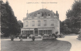 77 LAGNY CHÂTEAU DE CHANTELOUP - Lagny Sur Marne