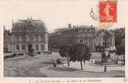 72 LE MANS LA PLACE DE LA REPUBLIQUE - Le Mans