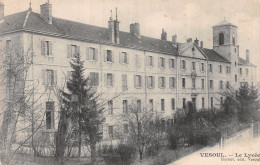 70 VESOUL LE LYCEE - Vesoul