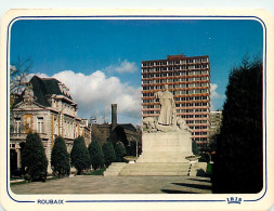 59 - Roubaix - Le Monument Aux Morts - Immeubles - CPM - Voir Scans Recto-Verso - Roubaix