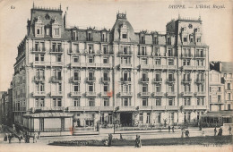 76 DIEPPE L HOTEL ROYAL - Dieppe