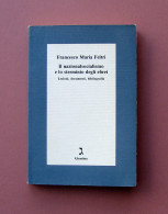 Feltri Il Nazionalsocialismo E Lo Sterminio Degli Ebrei Giuntina 1995 - Non Classés