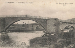 Langogne * Le Vieux Pont Sur L'allier - Langogne