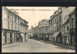 CPA Arpajon, La Grande Rue  - Arpajon