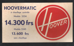 OUDE ETALAGE PRIJSAANDUIDINGSKAART HOOVERMATIC A CHAUFFAGE CONTROLE - SANS CHAUFFAGE - HOOVER  - 28 Cm X 15,5 Cm(OD 509) - Advertising